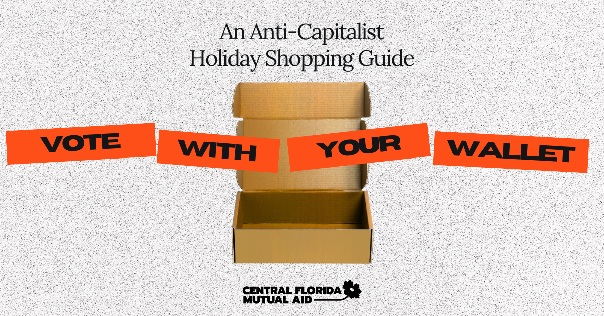 An Anti-Capitalist Holiday Shopping Guide (Facebook Post)